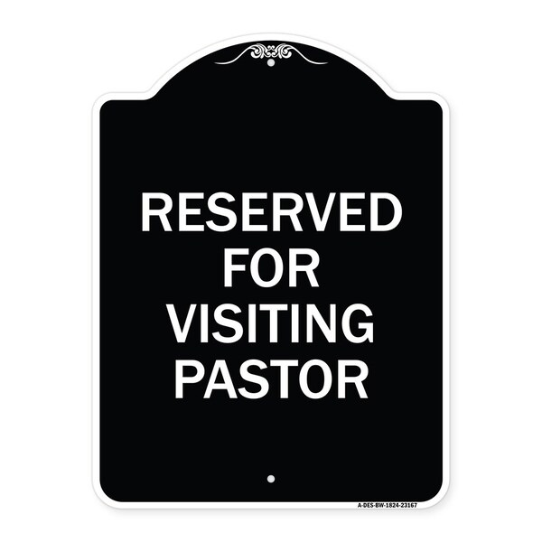 Reserved for Visiting Pastor Heavy-Gauge Aluminum Architectural Sign, 24" x 18", BW-1824-23167